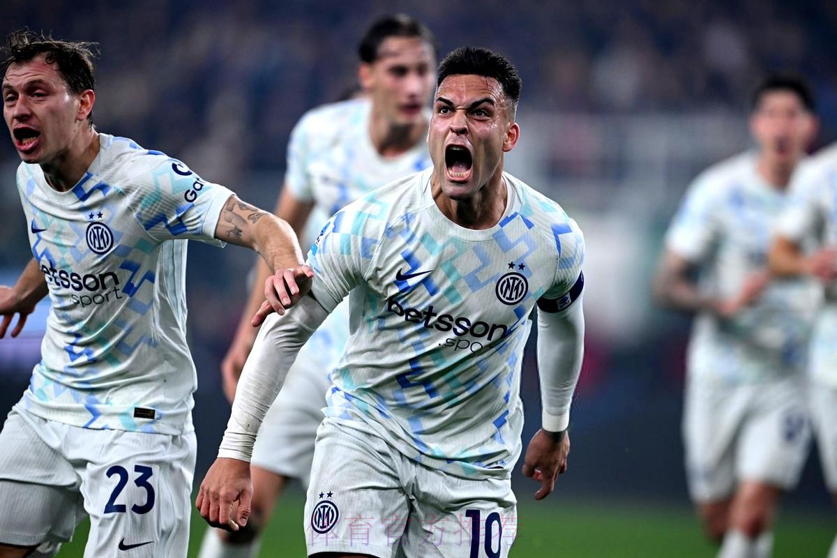 1-0!劳塔罗一剑封喉,国米豪取4连胜,AC米兰榜首体验卡到期 1-0!劳塔罗一剑封喉,国米豪取4连胜,AC米兰榜首体验卡到期